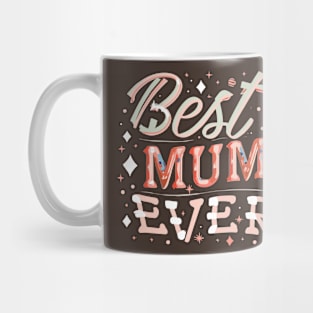 Best Mum Ever Mug